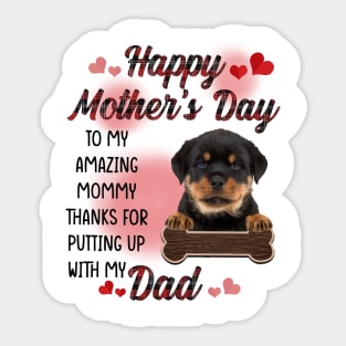 Rottweiler Happy Mother's Day To My Amazing Mommy Sticker